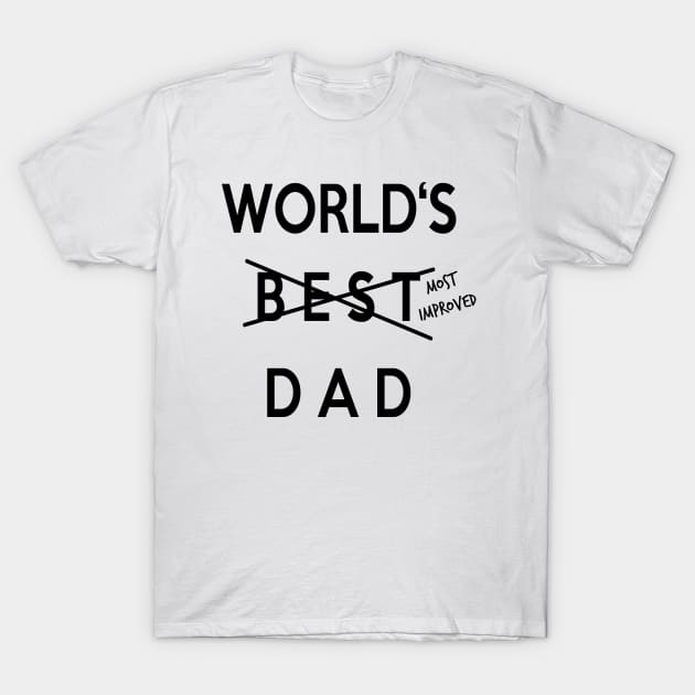 World's Best Dad T-Shirt by Pasta_Sauce